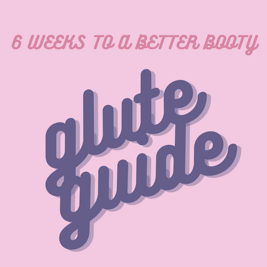6-Week Glute Guide
